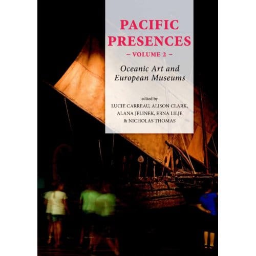 Pacific Presences Volume 2 - Pacific Presences - Lucie Carreau