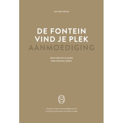 De Fontein, Vind Je Plek - Aanmoediging - Els van Steijn