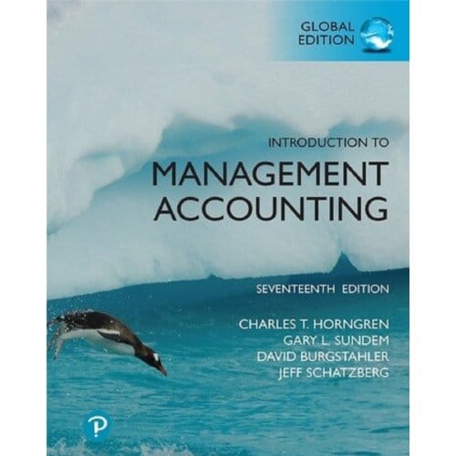Introduction To Management Accounting, Global Edition - Charles Horngren