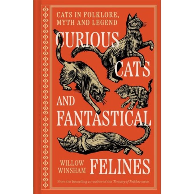 Curious Cats And Fantastical Felines - Willow Winsham