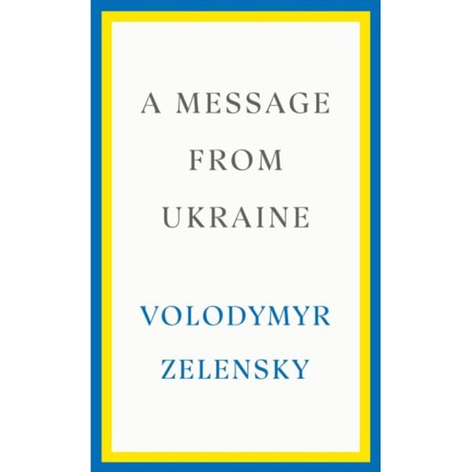 A Message From Ukraine - Volodymyr Zelensky