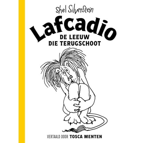 Lafcadio, De Leeuw Die Terugschoot - Shel Silverstein