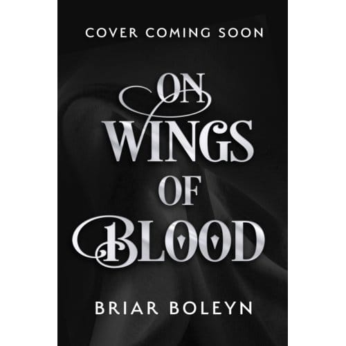 On Wings Of Blood - Bloodwing Academy - Briar Boleyn