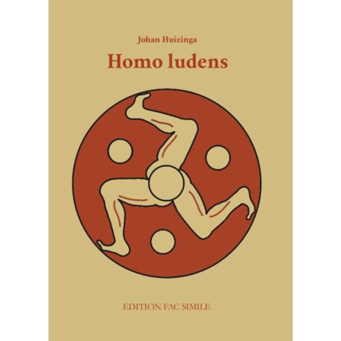 Homo Ludens - Edition Fac Simile - Johan Huizinga
