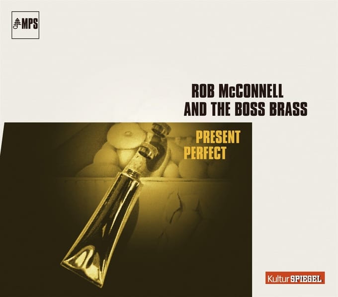 Rob McConnell & The Boss Brass - Present Perfect (CD) (Remastered)
