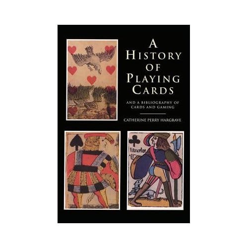 A History Of Playing Cards - Hargrave