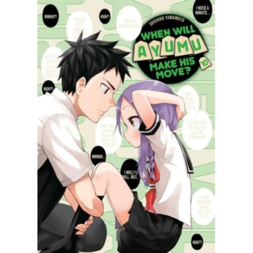 When Will Ayumu Make His Move? 10 - When Will Ayumu Make His Move? - Soichiro Yamamoto