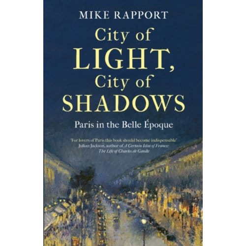 City Of Light, City Of Shadows - x Mike Rapport