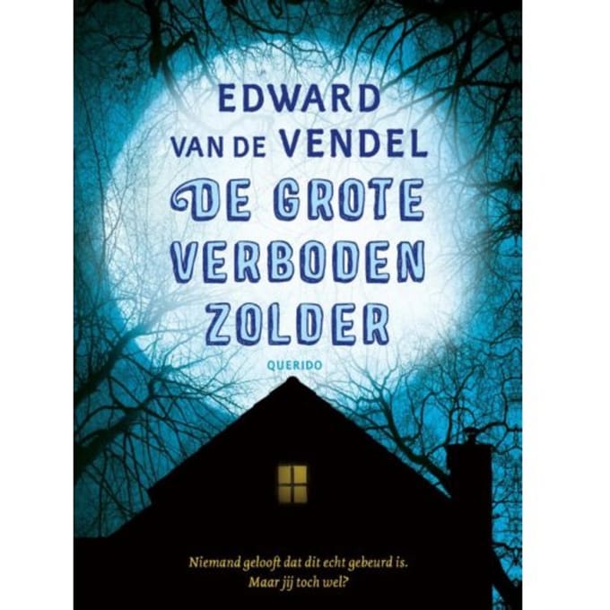 De Grote Verboden Zolder - Edward van de Vendel