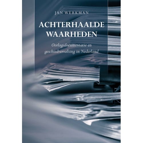Achterhaalde Waarheden - Jan Werkman
