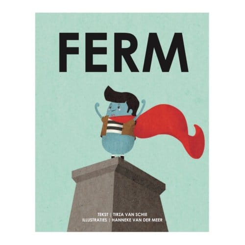 Ferm - Ferm - Tirza van Schie
