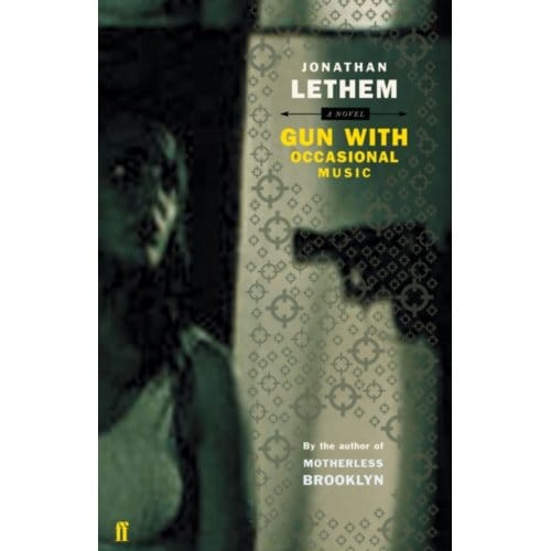 Gun With Occasional Music - Lethem, Jonathan