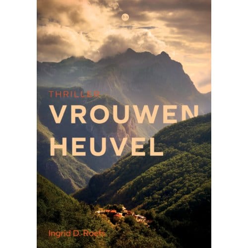 Vrouwenheuvel - Ingrid D. Roefs
