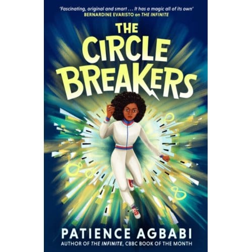 The Circle Breakers - The Leap Cycle - Patience Agbabi