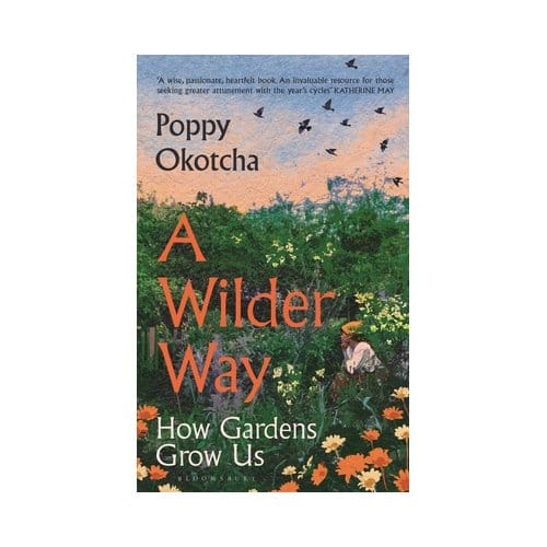 A Wilder Way - Poppy Okotcha