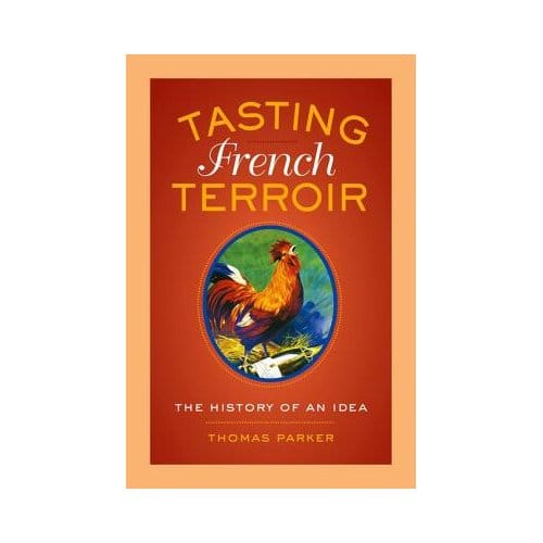 Tasting French Terroir - Thomas Parker
