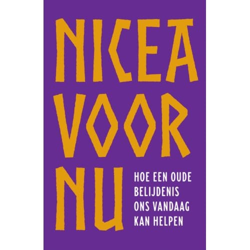 Nicea Voor Nu - Arnold Smeets