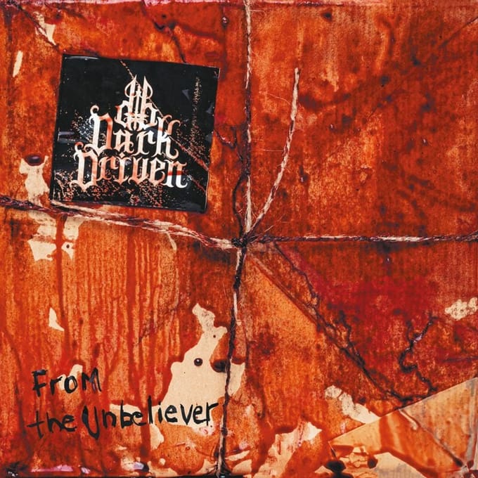 Dark Driven CD - From the unbeliever - voor Geen - standaard