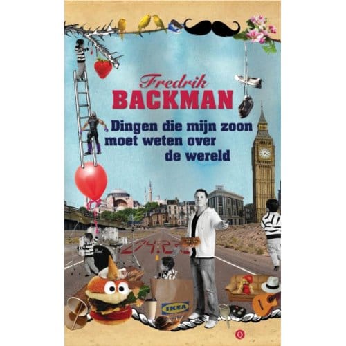 Dingen Die Mijn Zoon Moet Weten Over De Wereld - Fredrik Backman