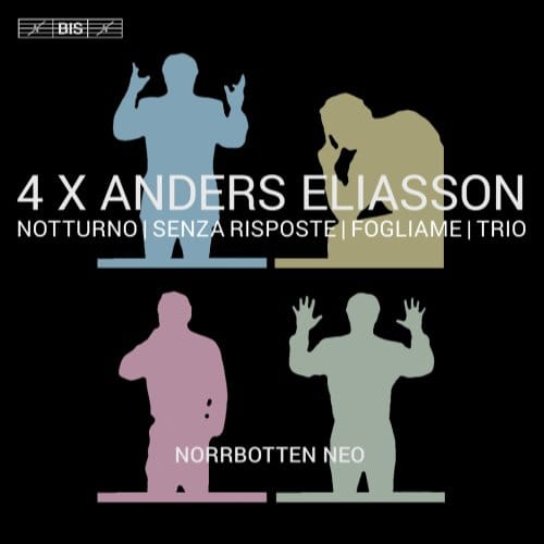 Norrbotten NEO - 4 X Anders Eliasson (SACD)