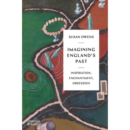 Imagining England's Past - Susan Owens