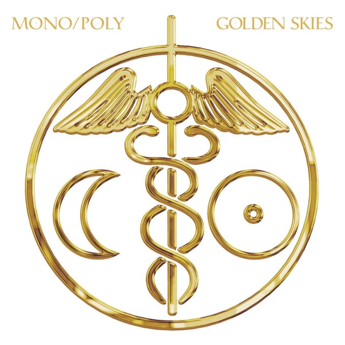 Mono/Poly - Golden Skies (LP)