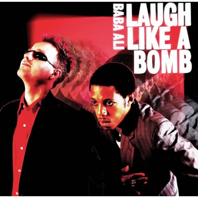 Laugh Like A Bomb - Baba Ali