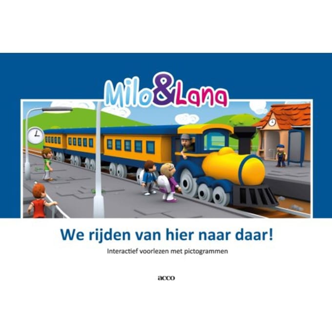 We Rijden Van Hier Naar Daar! - Milo & Lana - Judith Stoep