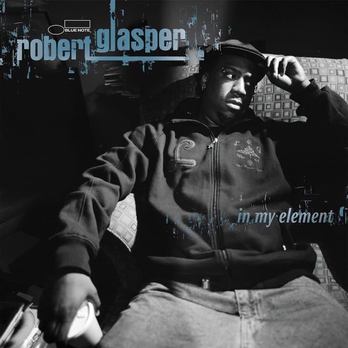 In My Element - Robert Glasper Experiment