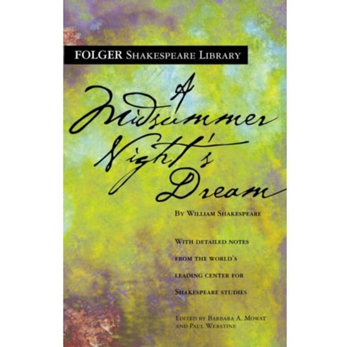 A Midsummer Night's Dream - Folger Shakespeare Library - William Shakespeare