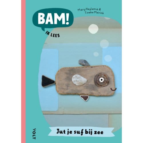 Jut Je Suf Bij Zee - Bam! Ik Lees - Mary Heylema