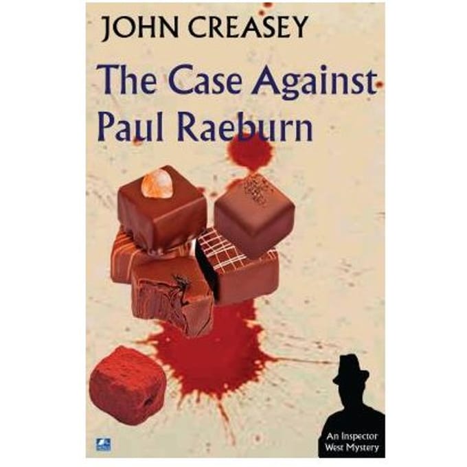 The Case Against Paul Raeburn - John Creasey