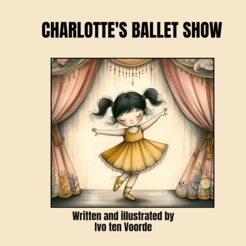 Charlotte's Ballet Show - Ivo ten Voorde