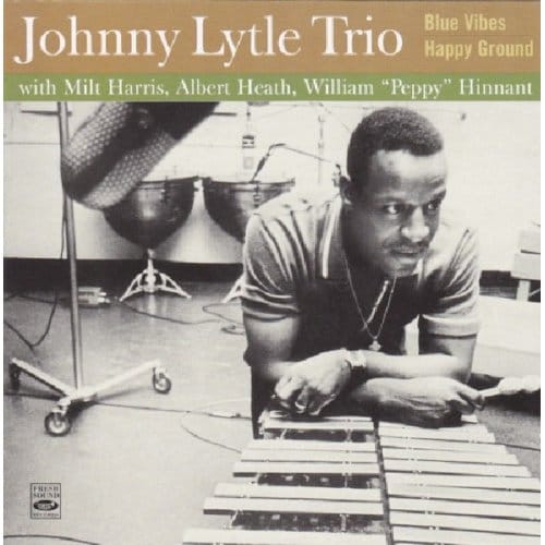 Blue Vibes/Happy Ground - Johnny Lytle -trio-