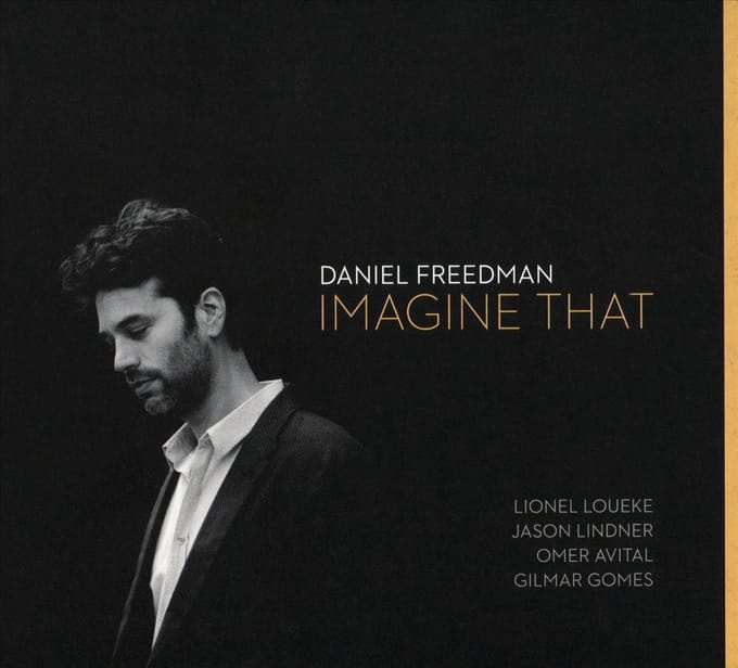Daniel Freedman - Imagine That (CD)