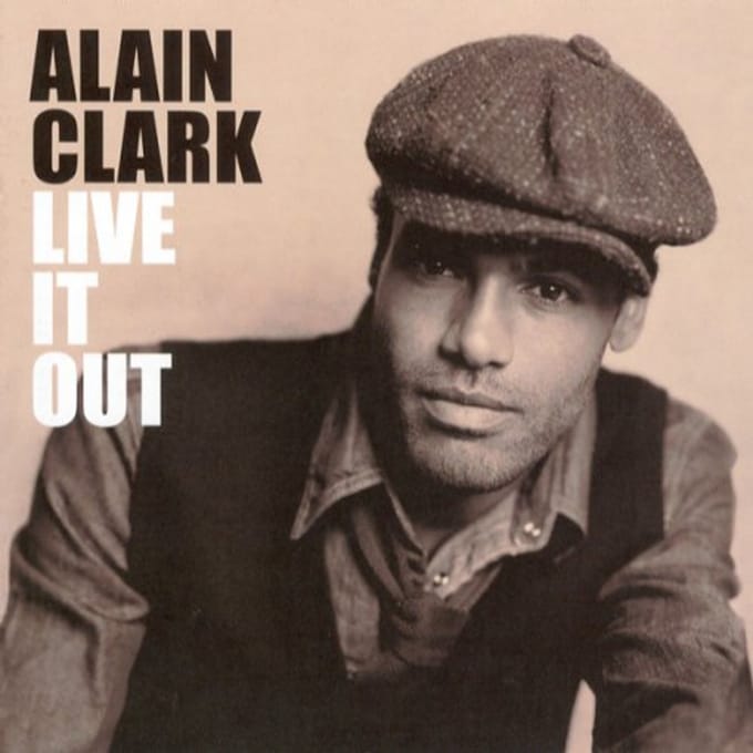 Alain Clark - Live It Out (CD)