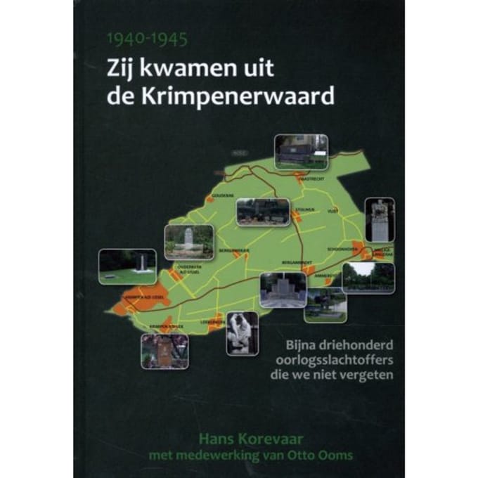 Zij Kwamen Uit De Krimpenerwaard - Hans Korevaar