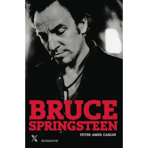 Bruce Springsteen - Peter Ames Carlin