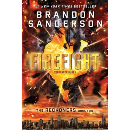 Firefight - Reckoners - Brandon Sanderson