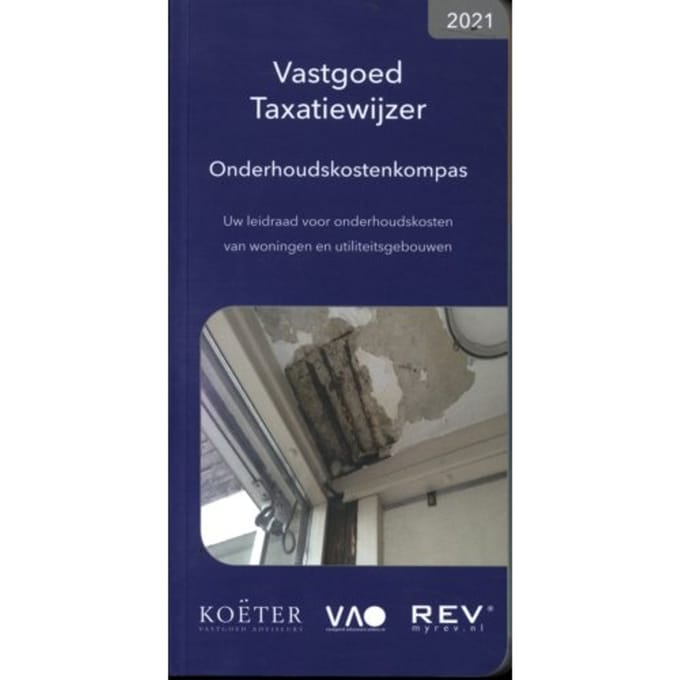 Vastgoed Taxatiewijzer Onderhoudskostenkompas / 2021 - Koeter Vastgoed Adviseurs