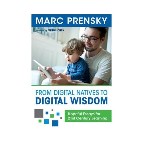 From Digital Natives To Digital Wisdom - Prensky