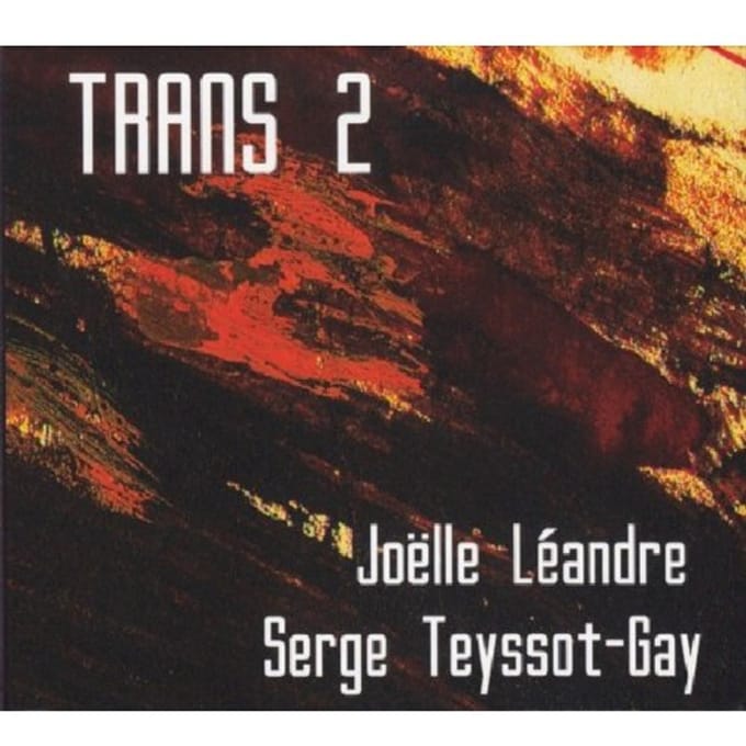 Trans 2 - Joelle Leandre