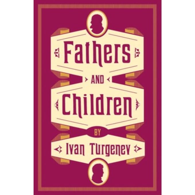 Fathers And Children: New Translation - Evergreens - Ivan Turgenev