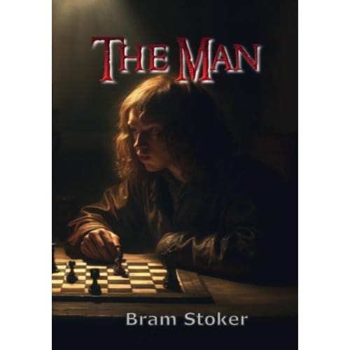 The Man - Bram Stoker