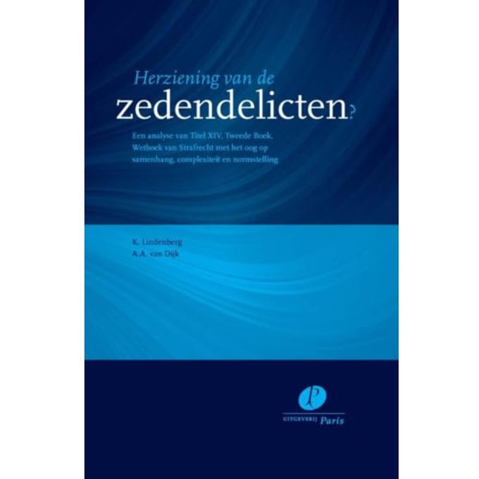 Herziening Van De Zedendelicten? - K. Lindenberg