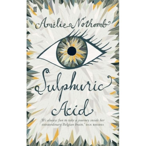 Sulphuric Acid - Amelie Nothomb