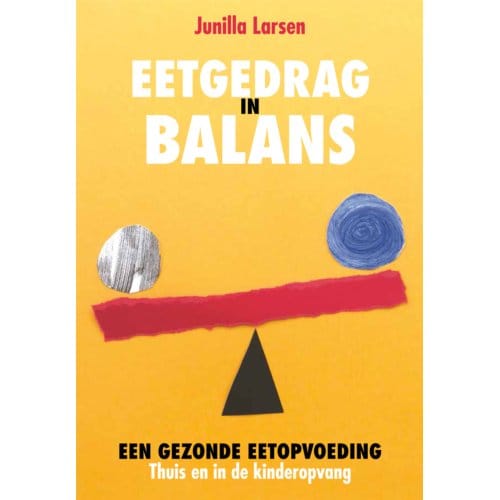 Eetgedrag In Balans - Junilla Larsen