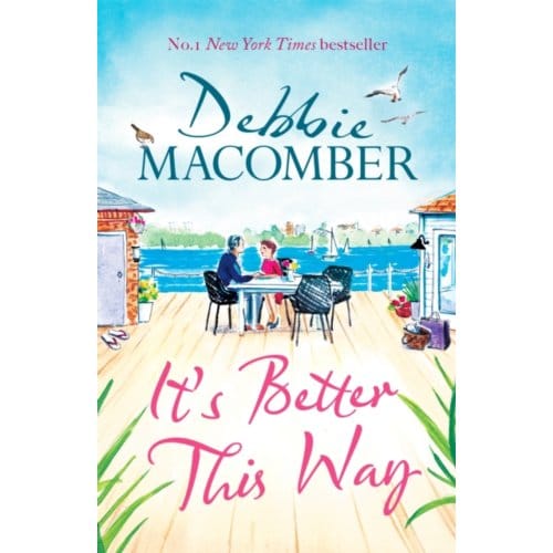 It's Better This Way - Debbie Macomber