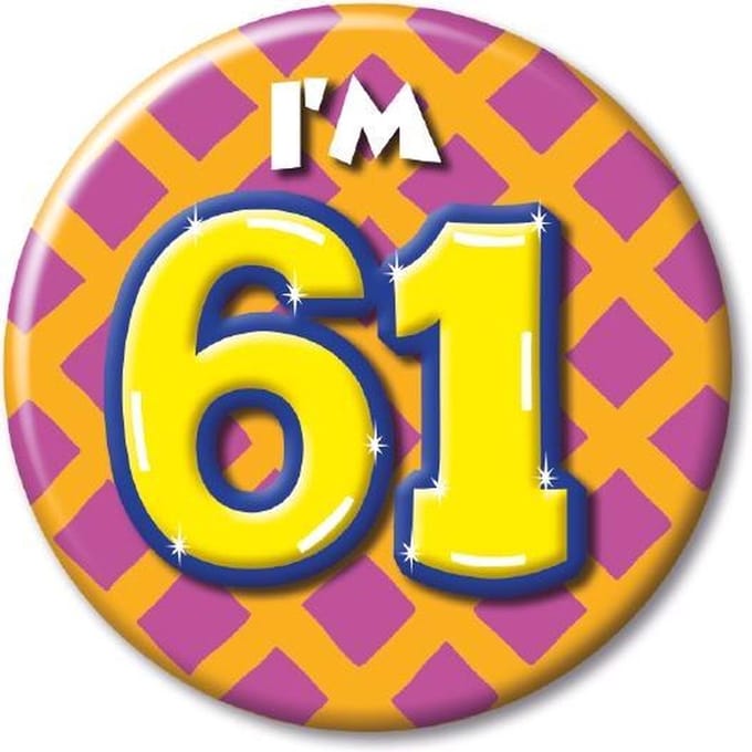 Button klein - i'm 61 Leeftijd Fun gifts