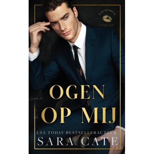 Ogen Op Mij - Salacious Players' Club - Sara Cate